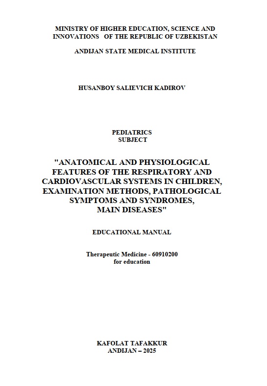 Anatomical and physiological features of the respiratory and cardiov ascular systems in children, examination methods pathological symptoms and syndromes main diseases