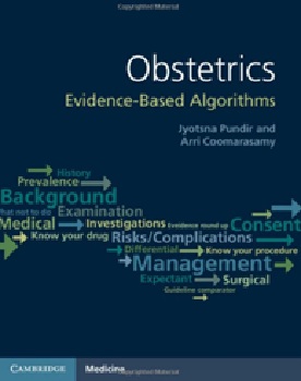 Obstetrics: Evidence-Based Algorithms