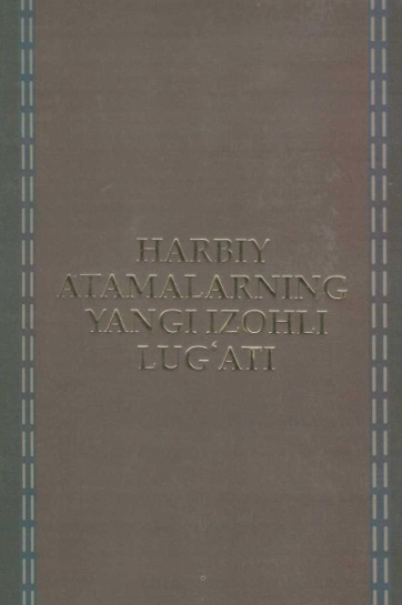 Harbiy atamalarning yangi izohli lug'ati
