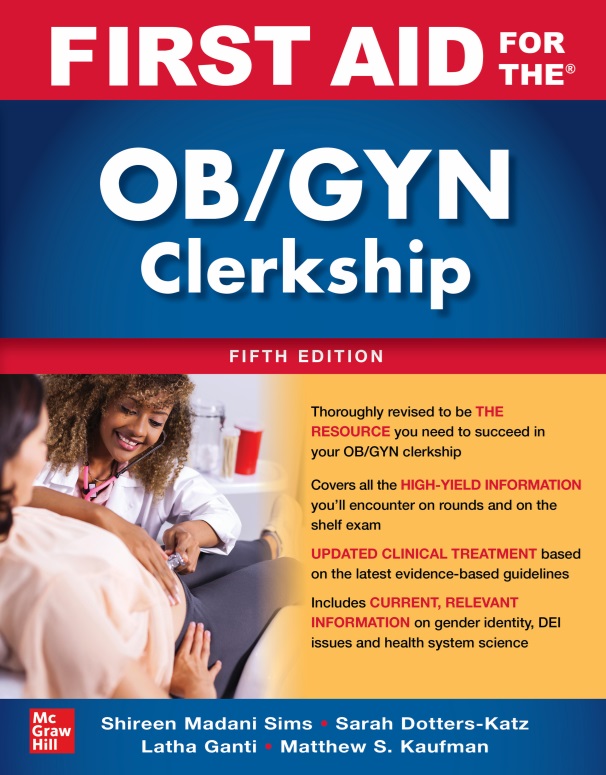 First AID for the obstetrics & gynecology clerkship