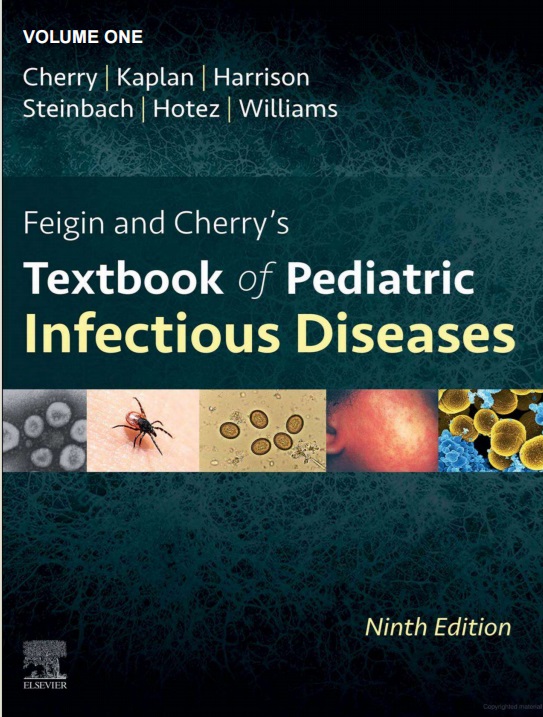 Feigin and Cherry's textbook of pediatric infectious diseases