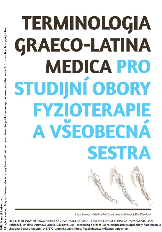Terminologia graeco-latina medica pro studijní obory fyzioterapie a všeobecná sestra