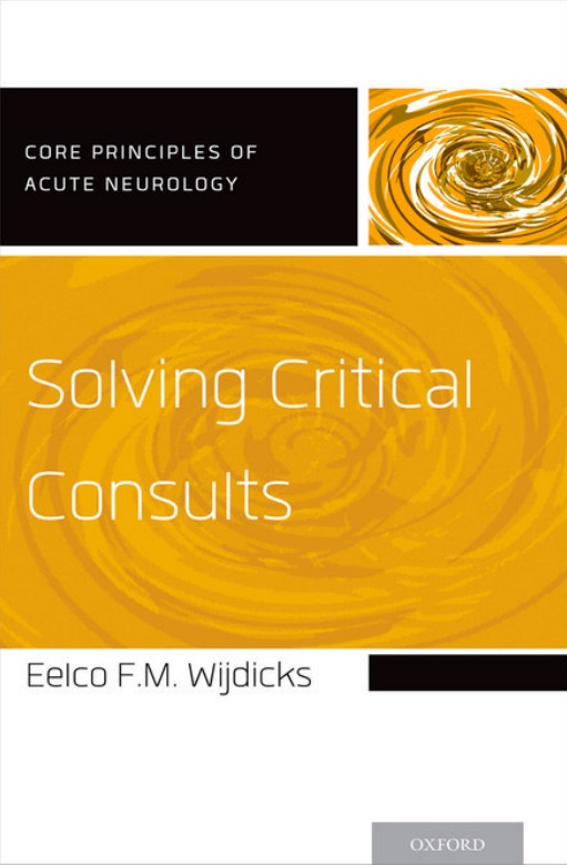 Core principles of acute neurology: solving critical consults