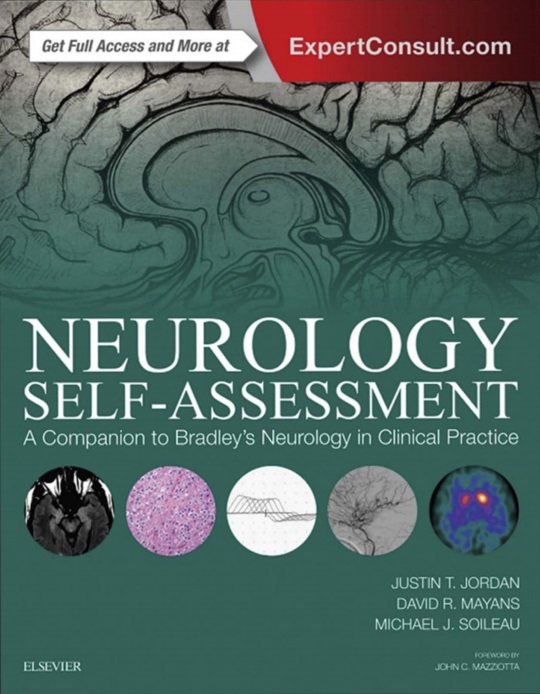 Neurology self-assessment: a companion to Bradley's neurology in clinical practice