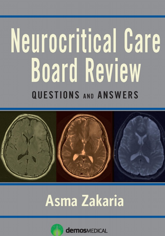 Neurocritical care board review: questions and answers