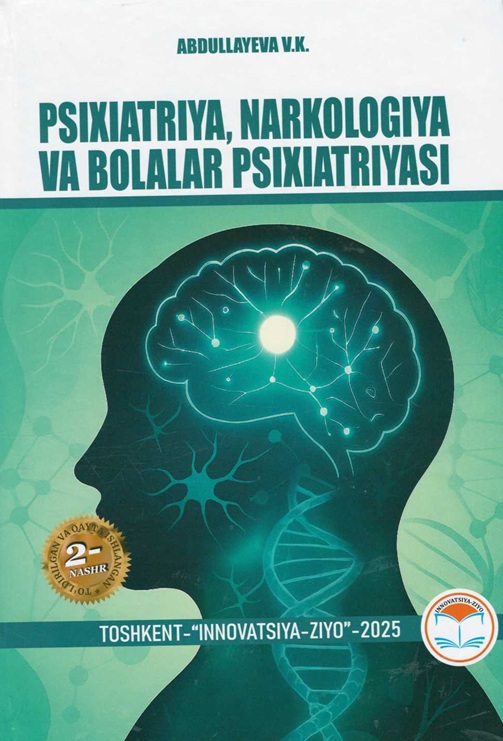 Psixiatriya narkologiya va bolalar psixiatriyasi