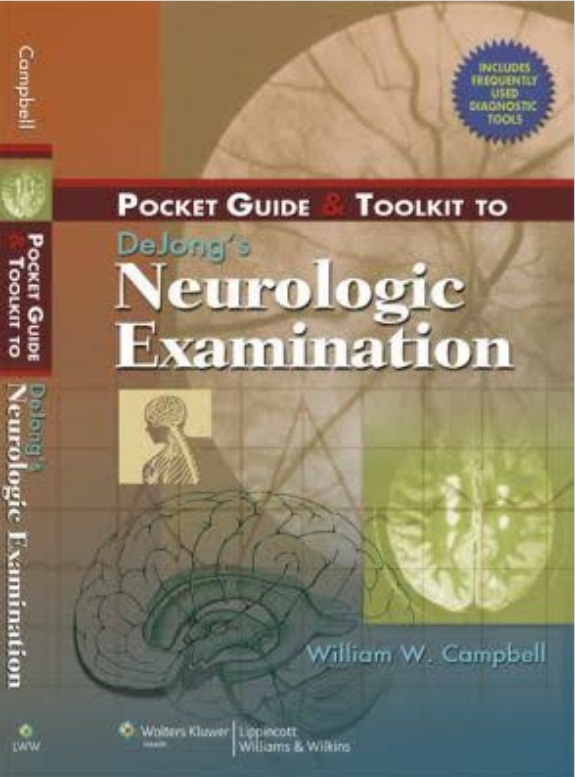 Pocket guide & toolkit to DeJong's neurologic examination