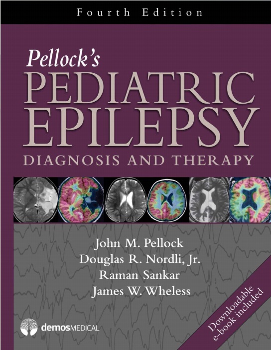 Pellock's pediatric epilepsy: diagnosis and therapy