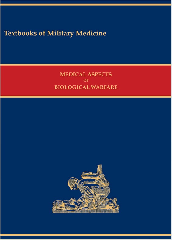 Textbooks of military medicine: medical aspects of biological warfare