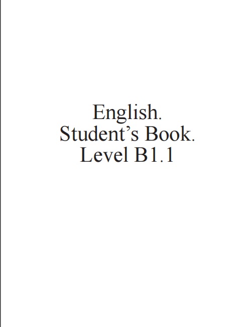 English. Student’s Book. Level B1.1