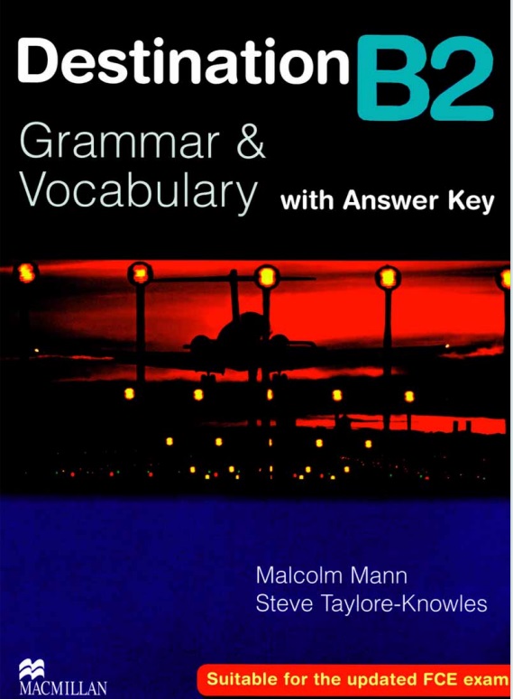 Destination b2 grammar & vocabulary with answer key