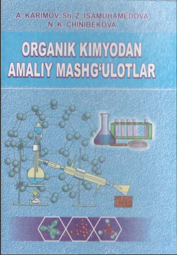Organik kimyodan amaliy mashg'ulotlar