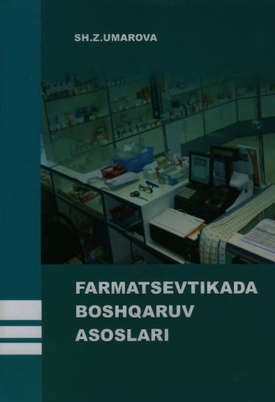 Farmasevtikada boshqaruv asoslari