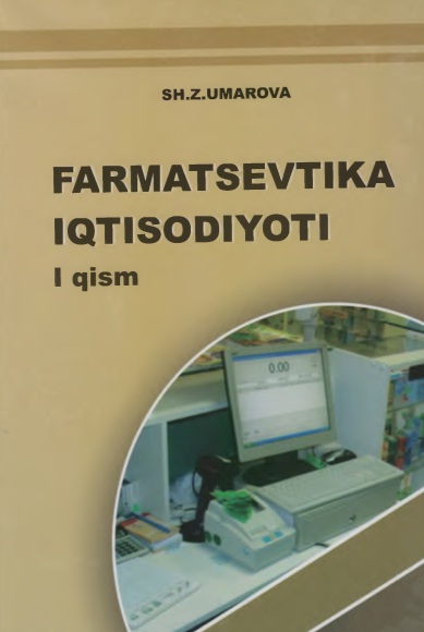 Farmasevtika iqtisodiyoti 1-qism