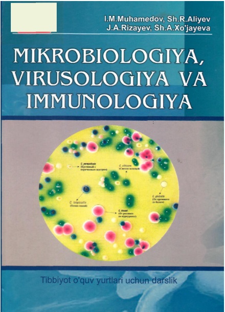 Mikrobiologiya virusologiya va immunologiya