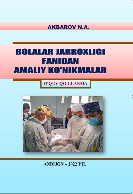 Bolalar jarrohligi fanidan amaliy koʻnikmalar