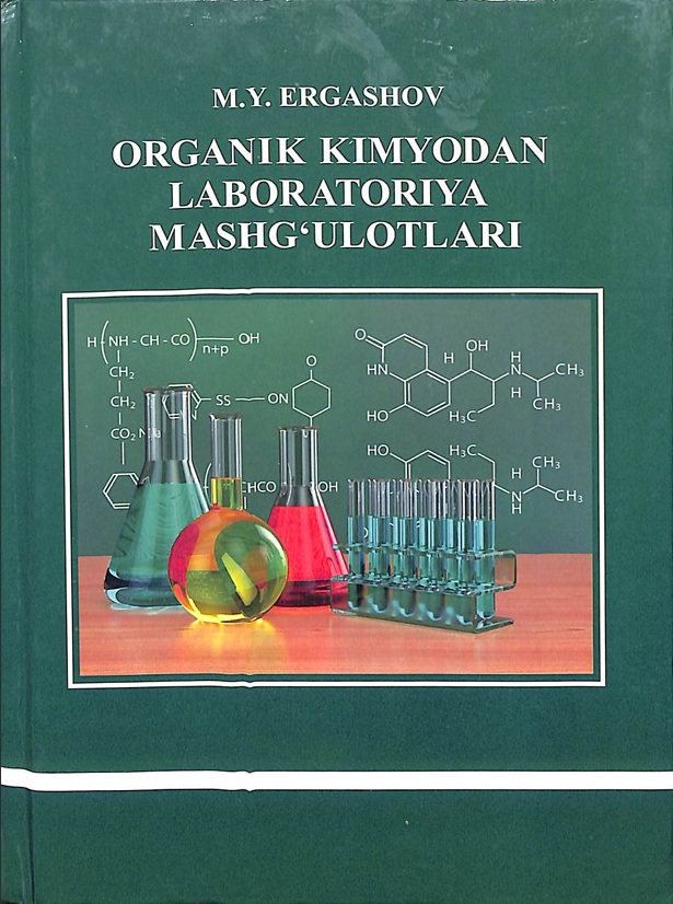 Organik kimyodan laboratoriya mashg'ulotlari