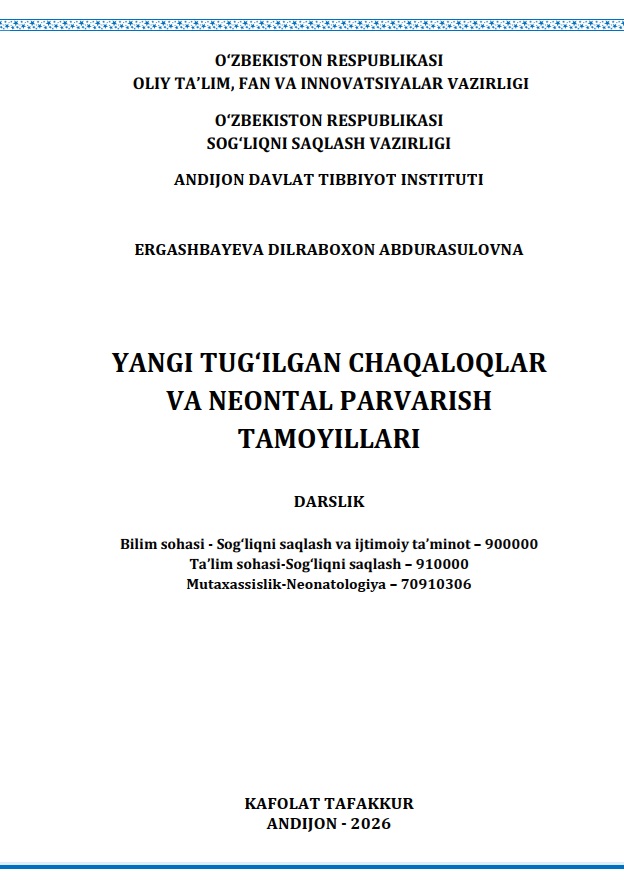 Yangi tug'ilgan chaqaloqlar va neontal parvarish tamoyillari