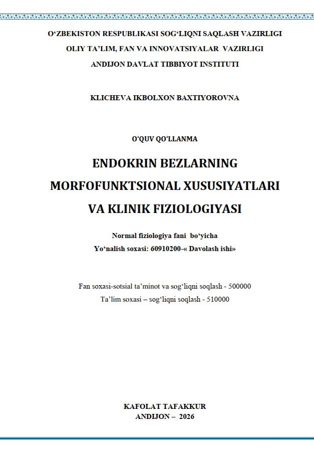 Endokrin bezlarning morfofunktsional xususiyatlari va klinik fiziologiyasi