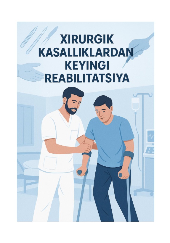 Xirurgik kasalliklardan keyingi reabilitatsiya