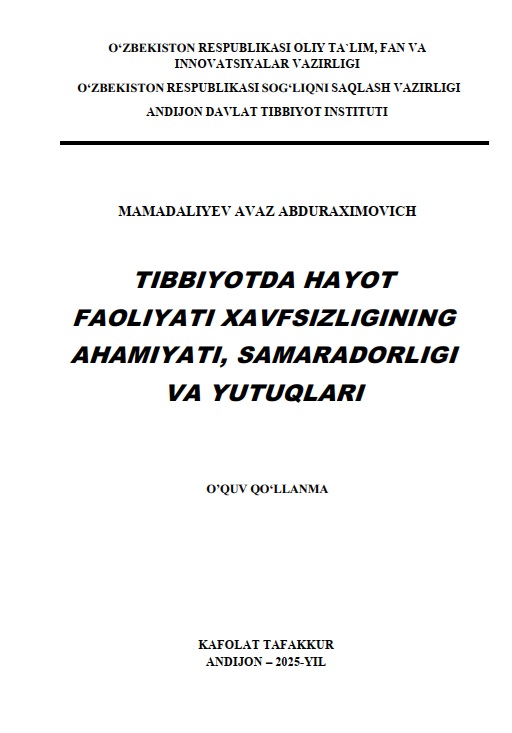 Tibbiyotda hayot faoliyari xavfsizligining ahamiyati samaradorligi va yutuqlfri