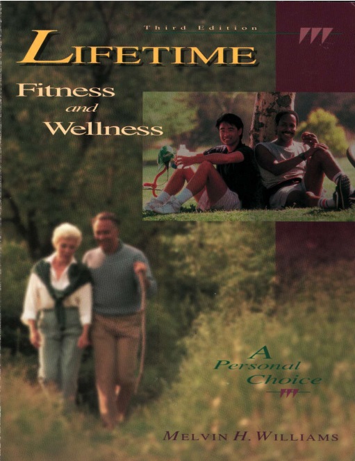 Lifetime fitness and wellness: a personal choice
