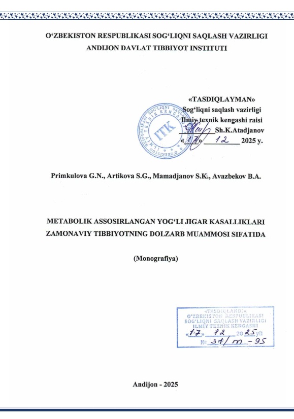 Metabolik assosirlangan yog'li jigar kasalliklari zamonaviy tibbiyotning dolzarb muammosi sifatida