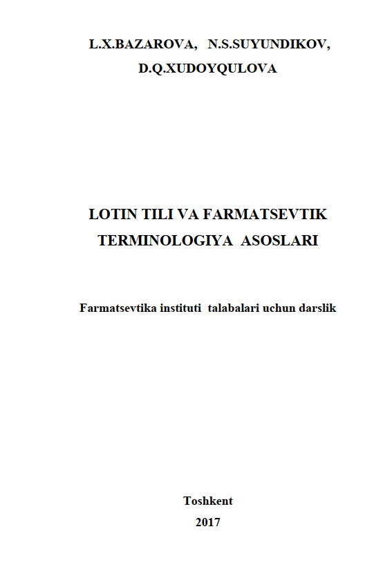 Lotin tili va farmasevtik terminologiya asoslari