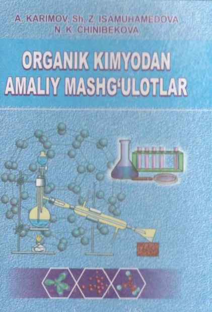 Organik kimyodan amaliy mashgulotlar
