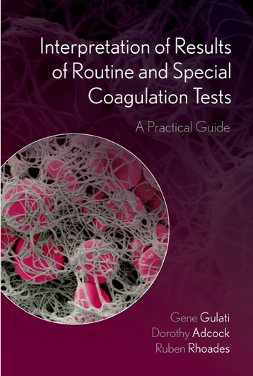 Interpretation of  results of routine  and special coagulation tests