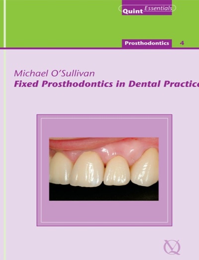 Fixed Prosthodontics in Dental