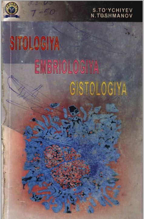 Sitologiya. Embriologiya. Gistologiya.