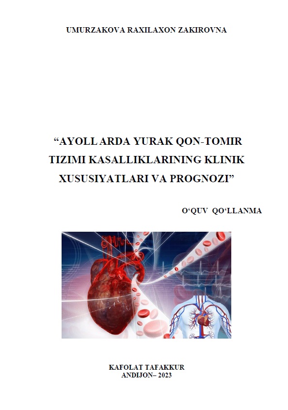 Ayollarda yurak qon-tomir tizimi kasalliklarining klinik xususiyatlari va prognozi